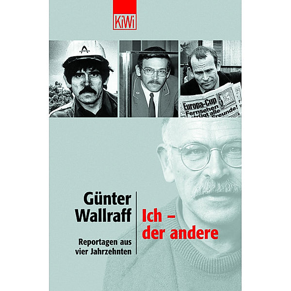 Ich - der andere, Günter Wallraff