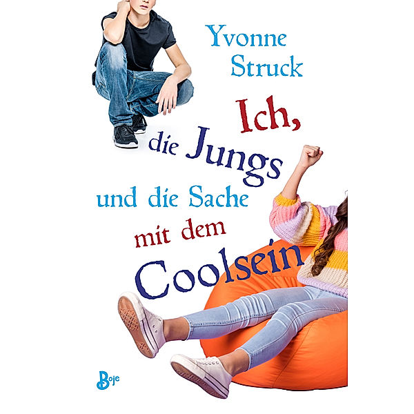 Ich, die Jungs und die Sache mit dem Coolsein, Yvonne Struck