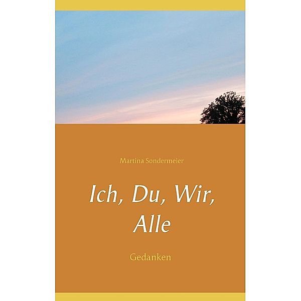 Ich, Du, Wir, Alle, Martina Sondermeier