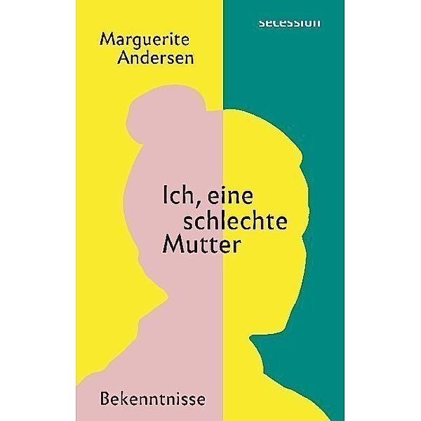 Ich, eine schlechte Mutter, Marguerite Andersen