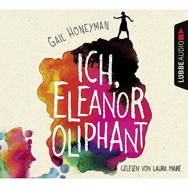 Ich, Eleanor Oliphant,6 Audio-CDs, Gail Honeyman