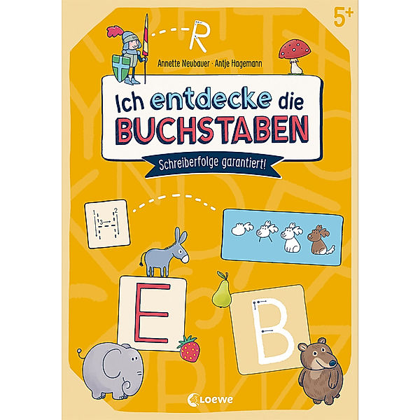 Ich entdecke die Buchstaben, Annette Neubauer