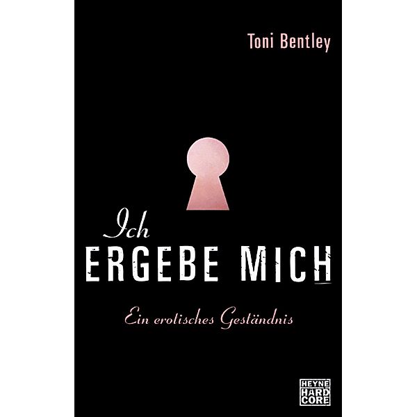 Ich ergebe mich, Toni Bentley