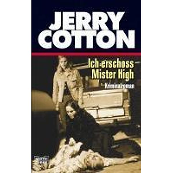 Ich erschoss Mister High, Jerry Cotton