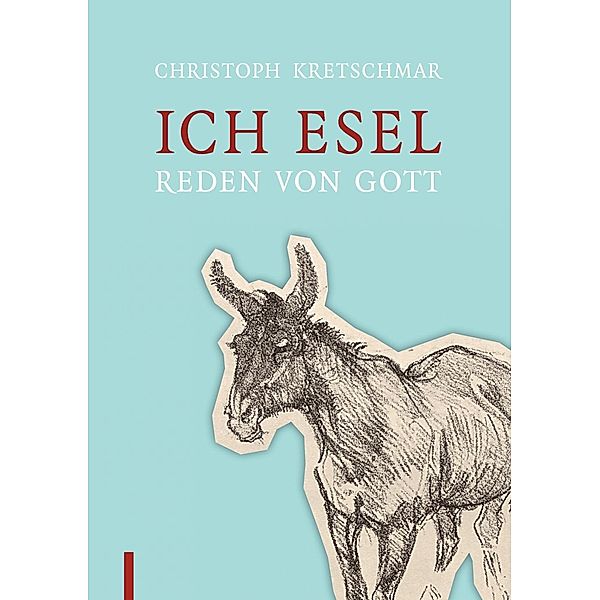 Ich Esel, Christoph Kretschmar