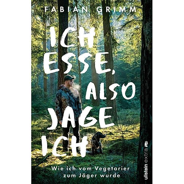 Ich esse, also jage ich, Fabian Grimm