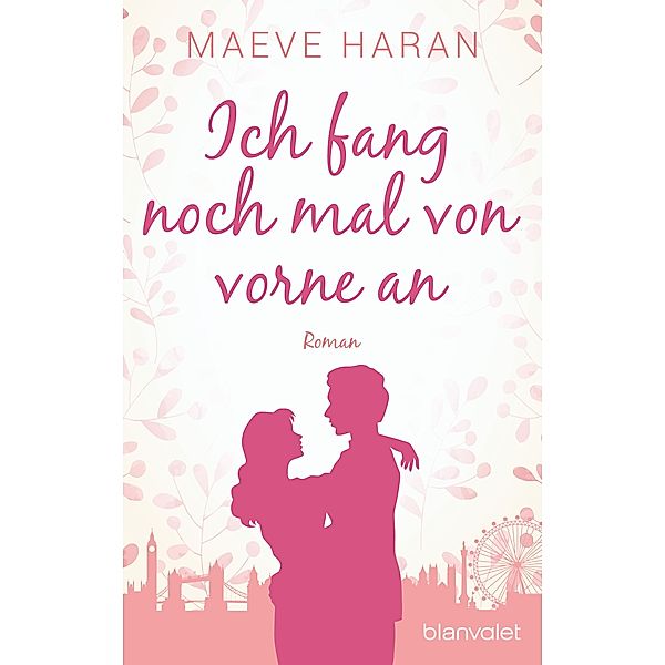 Ich fang noch mal von vorne an, Maeve Haran