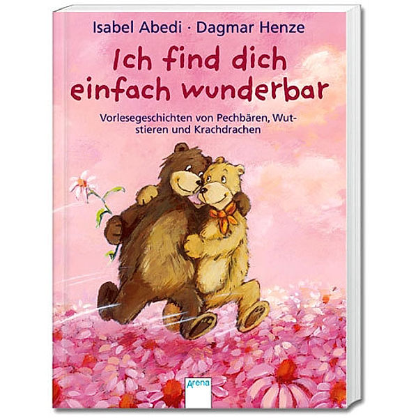 Ich find Dich einfach wunderbar, Isabel Abedi, Dagmar Henze