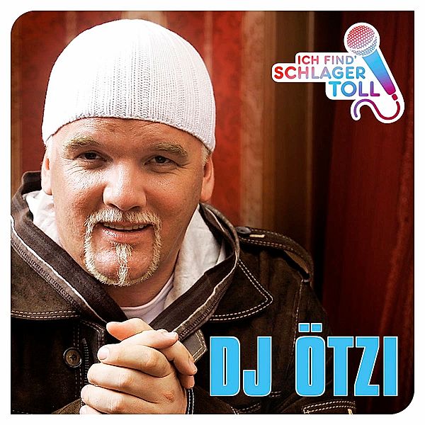 Ich find' Schlager toll, DJ Ötzi