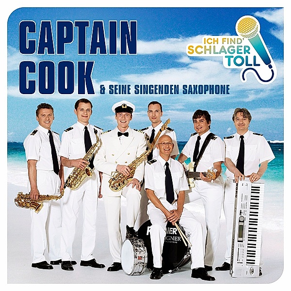 Ich find' Schlager toll, Captain Cook Und Seine Singenden Saxophone