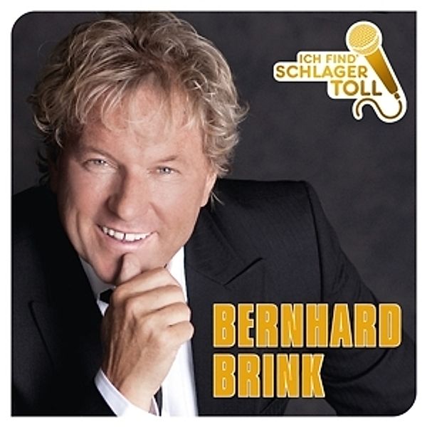 Ich find' Schlager toll, Bernhard Brink