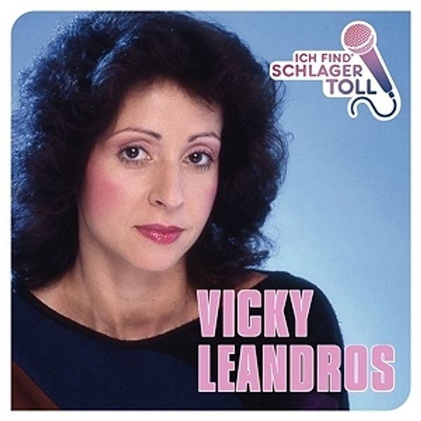 Ich find' Schlager toll, Vicky Leandros