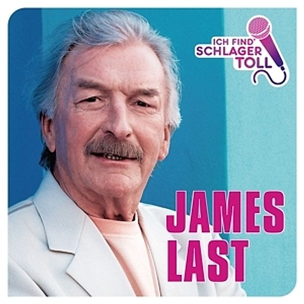 Ich Find' Schlager Toll (Das Beste), James Last