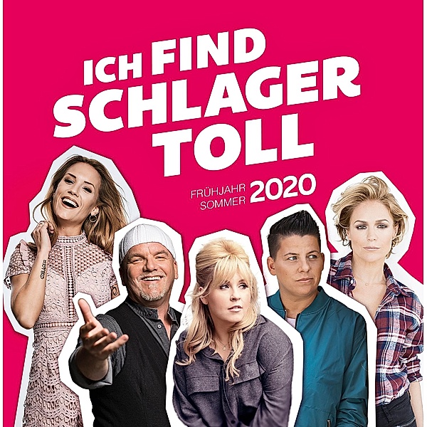 Ich find Schlager toll - Frühling/Sommer 2020 (2 CDs), Various