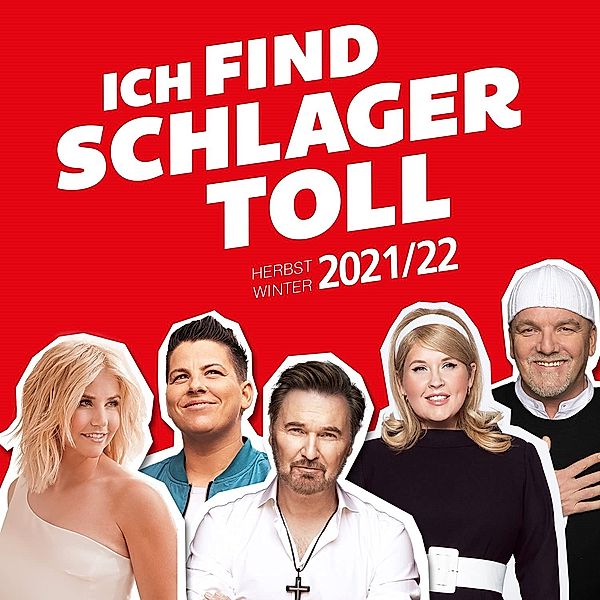 Ich find Schlager toll - Herbst/Winter 2021/22 (2 CDs), Diverse Interpreten