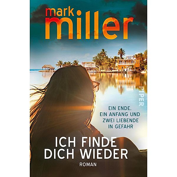 Ich finde dich wieder, Mark Miller