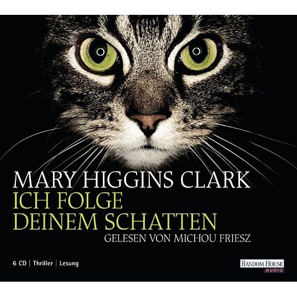 Ich folge deinem Schatten, Mary Higgins Clark