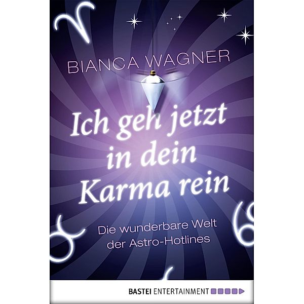 Ich geh jetzt in dein Karma rein, Bianca Wagner