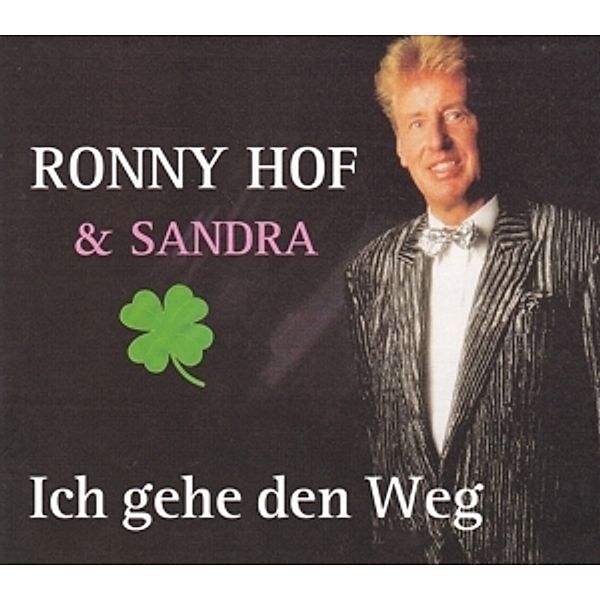 Ich Gehe Den Weg, Ronny Hof & Sandra