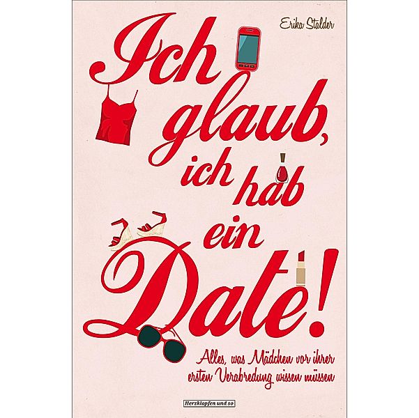 Ich glaub, ich hab ein Date!, Erika Stalder