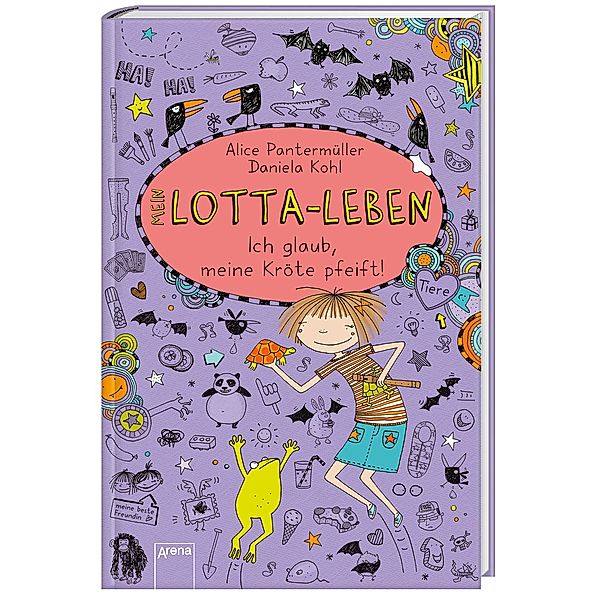 Ich glaub, meine Kröte pfeift / Mein Lotta-Leben Bd.5, Alice Pantermüller