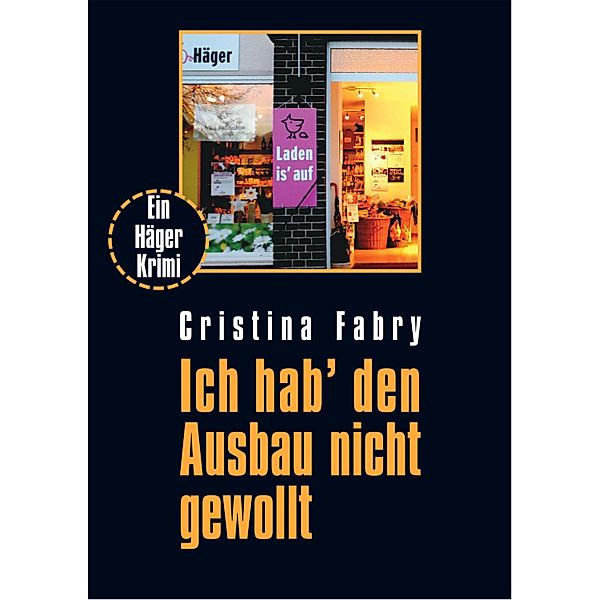 Ich hab' den Ausbau nicht gewollt, Cristina Fabry