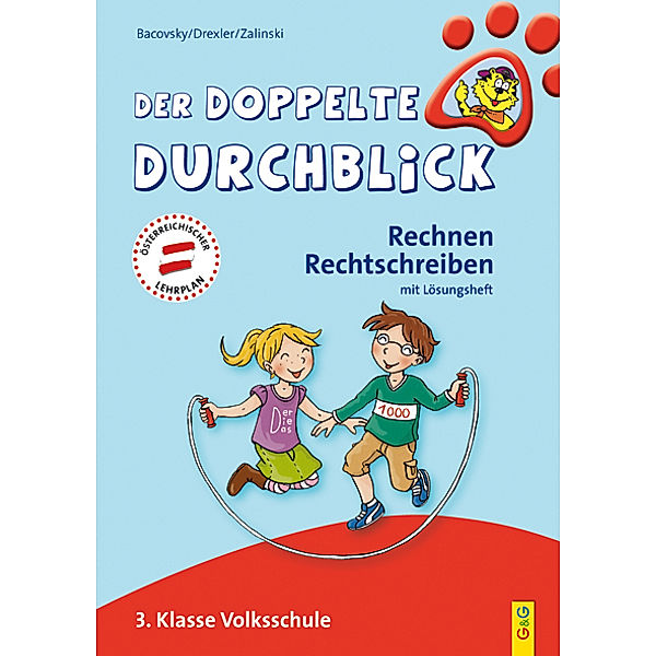 Ich hab den Durchblick / Der doppelte Durchblick - 3. Klasse Volksschule, Henrietta Bacovsky, Christine Drexler, Katja Havlicek