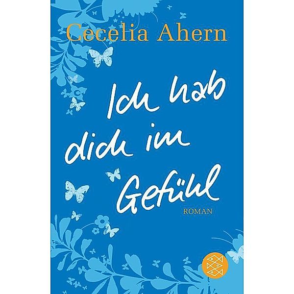 Ich hab dich im Gefühl, Cecelia Ahern