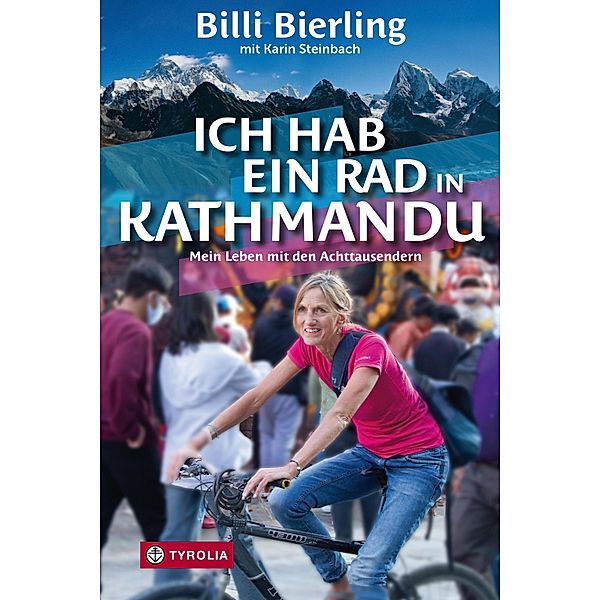 Ich hab ein Rad in Kathmandu, Billi Bierling, Karin Steinbach