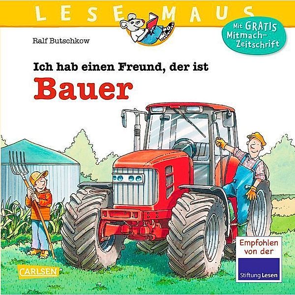 Ich hab einen Freund, der ist Bauer / Lesemaus Bd.65, Ralf Butschkow