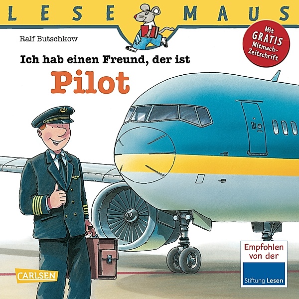 Ich hab einen Freund, der ist Pilot / Lesemaus Bd.73, Ralf Butschkow