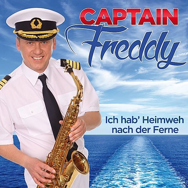 Ich Hab' Heimweh Nach Der Ferne, Captain Freddy