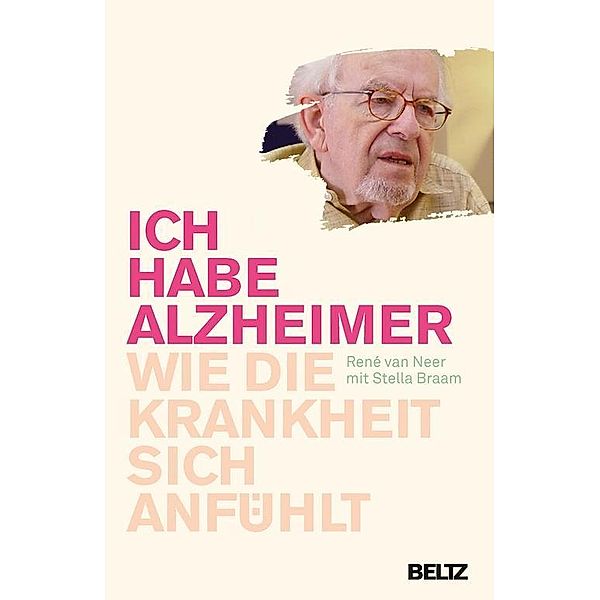 »Ich habe Alzheimer«, Stella Braam, René van Neer