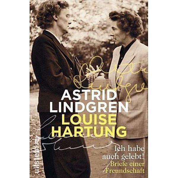 Ich habe auch gelebt!, Astrid Lindgren, Louise Hartung