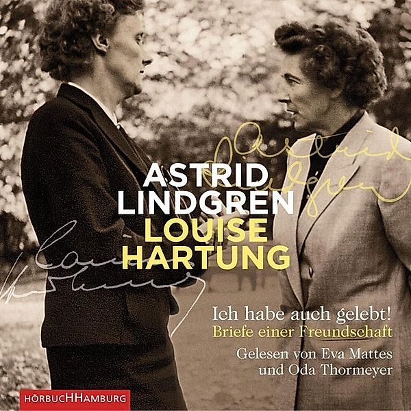 Ich habe auch gelebt!,6 Audio-CD, Astrid Lindgren, Louise Hartung