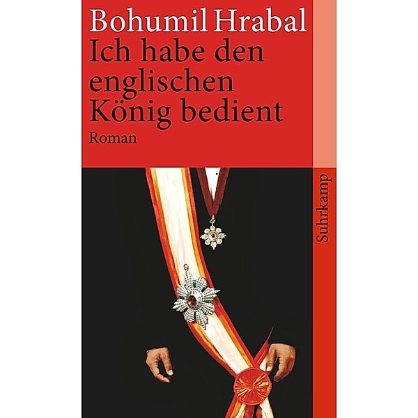 Ich habe den englischen König bedient, Bohumil Hrabal