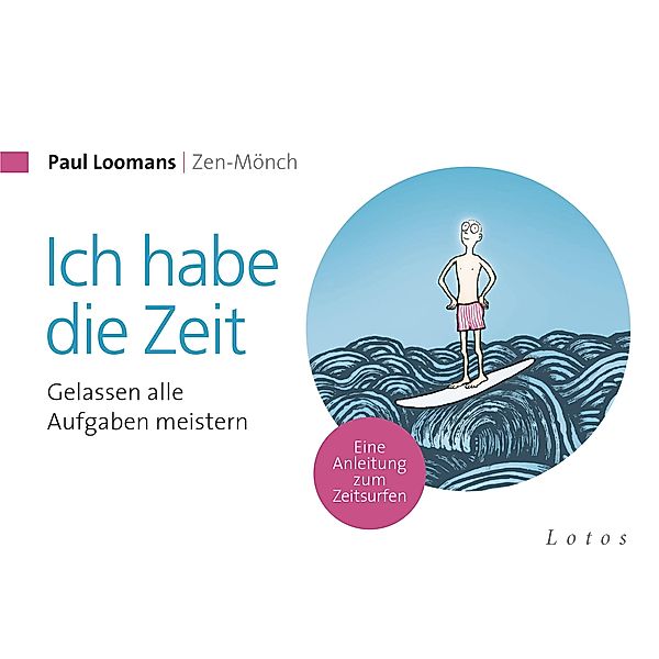 Ich habe die Zeit, Paul Loomans