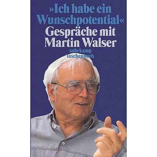 Ich habe ein Wunschpotential, Martin Walser