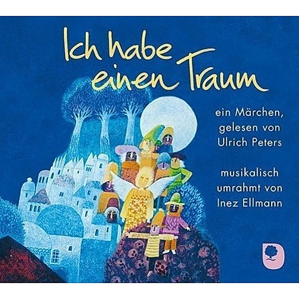 Ich habe einen Traum, 1 Audio-CD, Ulrich Peters