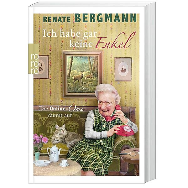 Ich habe gar keine Enkel / Online-Omi Bd.10, Renate Bergmann