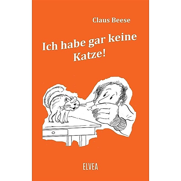 Ich habe gar keine Katze, Claus Beese