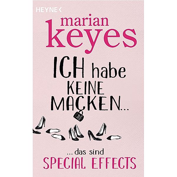 Ich habe keine Macken ..., Marian Keyes