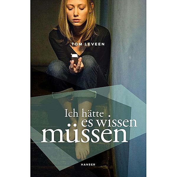 Ich hätte es wissen müssen, Tom Leveen