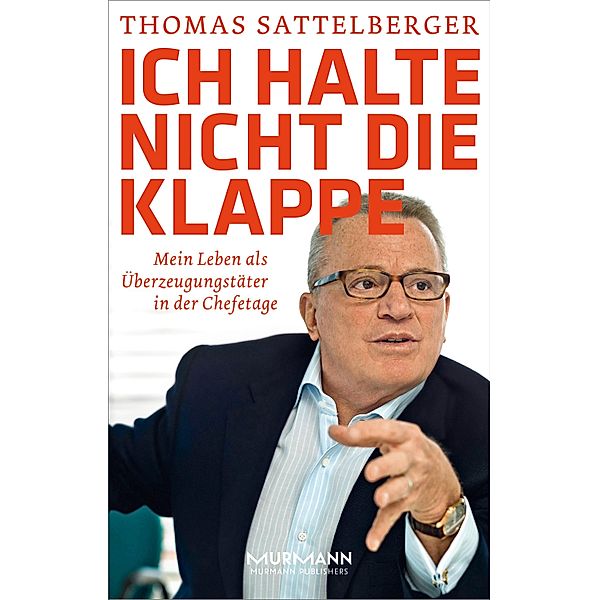 Ich halte nicht die Klappe, Thomas Sattelberger