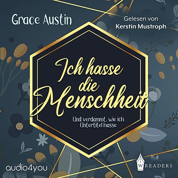 Ich hasse die Menschheit, Grace Austin