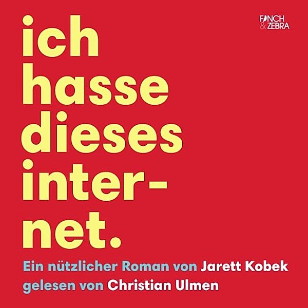 Ich hasse dieses Internet, Jarett Kobek