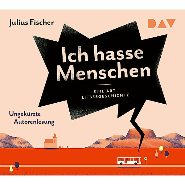 Ich hasse Menschen.Tl.2,4 Audio-CD, Julius Fischer