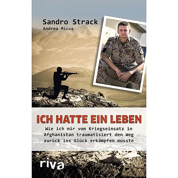 Ich hatte ein Leben, Sandro Strack, Andrea Micus