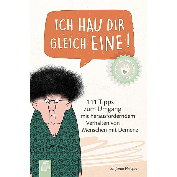 Ich hau dir gleich eine!, Stefanie Helsper