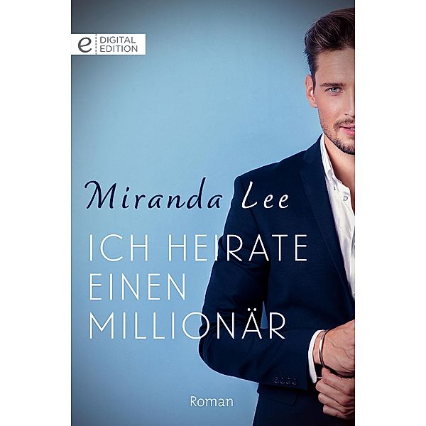 Ich heirate einen Millionär, Miranda Lee